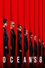 Nonton film Ocean’s Eight (2018) terbaru sub indo di Layarkaca21 LK21 INDOXXI Cinema21 XX1