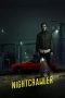 Nonton film Nightcrawler (2014) terbaru sub indo di Layarkaca21 LK21 INDOXXI Cinema21 XX1