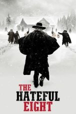 Nonton film The Hateful Eight (2015) terbaru sub indo di Layarkaca21 LK21 INDOXXI Cinema21 XX1