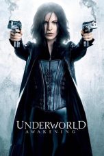 Nonton film Underworld: Awakening (2012) terbaru sub indo di Layarkaca21 LK21 INDOXXI Cinema21 XX1