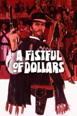 Nonton film Per un pugno di dollari (1964) terbaru sub indo di Layarkaca21 LK21 INDOXXI Cinema21 XX1