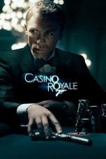Nonton film Casino Royale (2006) terbaru sub indo di Layarkaca21 LK21 INDOXXI Cinema21 XX1