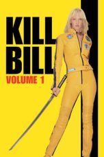 Nonton film Kill Bill: Vol. 1 (2003) terbaru sub indo di Layarkaca21 LK21 INDOXXI Cinema21 XX1
