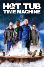 Nonton film Hot Tub Time Machine (2010) terbaru sub indo di Layarkaca21 LK21 INDOXXI Cinema21 XX1