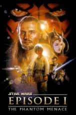 Nonton film Star Wars: Episode I – The Phantom Menace (1999) terbaru sub indo di Layarkaca21 LK21 INDOXXI Cinema21 XX1
