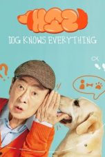Nonton film Dog Knows Everything (2024) terbaru sub indo di Layarkaca21 LK21 INDOXXI Cinema21 XX1