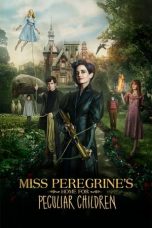 Nonton film Miss Peregrine’s Home for Peculiar Children (2016) terbaru sub indo di Layarkaca21 LK21 INDOXXI Cinema21 XX1