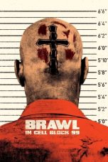 Nonton film Brawl in Cell Block 99 (2017) terbaru sub indo di Layarkaca21 LK21 INDOXXI Cinema21 XX1