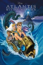 Nonton film Atlantis: Milo’s Return (2003) terbaru sub indo di Layarkaca21 LK21 INDOXXI Cinema21 XX1
