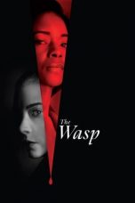 Nonton film The Wasp (2024) terbaru sub indo di Layarkaca21 LK21 INDOXXI Cinema21 XX1
