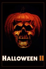 Nonton film Halloween II (1981) terbaru sub indo di Layarkaca21 LK21 INDOXXI Cinema21 XX1