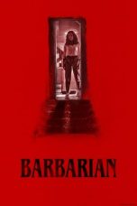 Nonton film Barbarian (2022) terbaru sub indo di Layarkaca21 LK21 INDOXXI Cinema21 XX1
