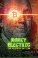 Nonton film Money Electric: The Bitcoin Mystery (2024) terbaru sub indo di Layarkaca21 LK21 INDOXXI Cinema21 XX1