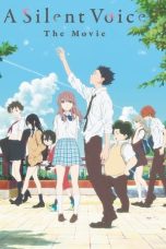 Nonton film 映画 聲の形 (2016) terbaru sub indo di Layarkaca21 LK21 INDOXXI Cinema21 XX1
