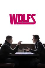 Nonton film Wolfs (2024) terbaru sub indo di Layarkaca21 LK21 INDOXXI Cinema21 XX1