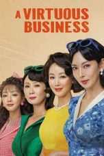 Nonton film A Virtuous Business (2024) terbaru sub indo di Layarkaca21 LK21 INDOXXI Cinema21 XX1