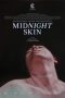 Nonton film Midnight Skin (2023) terbaru sub indo di Layarkaca21 LK21 INDOXXI Cinema21 XX1