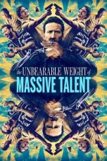 Nonton film The Unbearable Weight of Massive Talent (2022) terbaru sub indo di Layarkaca21 LK21 INDOXXI Cinema21 XX1
