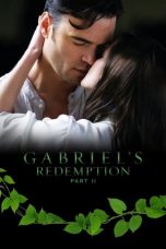 Nonton film Gabriel’s Redemption: Part II (2023) terbaru sub indo di Layarkaca21 LK21 INDOXXI Cinema21 XX1