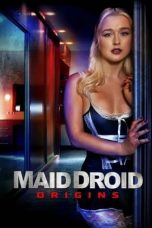 Nonton film Maid Droid Origins (2024) terbaru sub indo di Layarkaca21 LK21 INDOXXI Cinema21 XX1