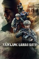 Nonton film Takluk: Lahad Datu (2024) terbaru sub indo di Layarkaca21 LK21 INDOXXI Cinema21 XX1