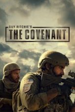 Nonton film Guy Ritchie’s The Covenant (2023) terbaru sub indo di Layarkaca21 LK21 INDOXXI Cinema21 XX1