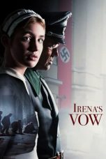 Nonton film Irena’s Vow (2024) terbaru sub indo di Layarkaca21 LK21 INDOXXI Cinema21 XX1