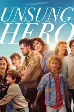 Nonton film Unsung Hero (2024) terbaru sub indo di Layarkaca21 LK21 INDOXXI Cinema21 XX1
