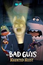 Nonton film The Bad Guys: Haunted Heist (2024) terbaru sub indo di Layarkaca21 LK21 INDOXXI Cinema21 XX1