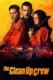 Nonton film The Clean Up Crew (2024) terbaru sub indo di Layarkaca21 LK21 INDOXXI Cinema21 XX1