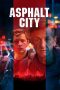 Nonton film Asphalt City (2024) terbaru sub indo di Layarkaca21 LK21 INDOXXI Cinema21 XX1