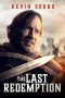 Nonton film The Last Redemption (2024) terbaru sub indo di Layarkaca21 LK21 INDOXXI Cinema21 XX1