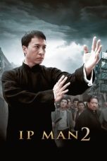 Nonton film 葉問2 (2010) terbaru sub indo di Layarkaca21 LK21 INDOXXI Cinema21 XX1