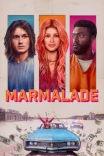 Nonton film Marmalade (2024) terbaru sub indo di Layarkaca21 LK21 INDOXXI Cinema21 XX1