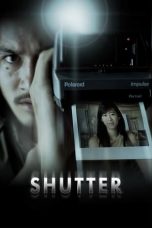 Nonton film ชัตเตอร์ กดติดวิญญาณ (2004) terbaru sub indo di Layarkaca21 LK21 INDOXXI Cinema21 XX1