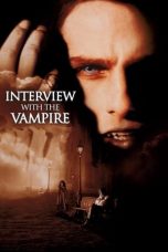 Nonton film Interview with the Vampire (1994) terbaru sub indo di Layarkaca21 LK21 INDOXXI Cinema21 XX1