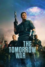 Nonton film The Tomorrow War (2021) terbaru sub indo di Layarkaca21 LK21 INDOXXI Cinema21 XX1