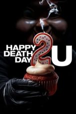 Nonton film Happy Death Day 2U (2019) terbaru sub indo di Layarkaca21 LK21 INDOXXI Cinema21 XX1