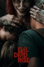 Nonton film Evil Dead Rise (2023) terbaru sub indo di Layarkaca21 LK21 INDOXXI Cinema21 XX1