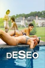Nonton film Deseo (2013) terbaru sub indo di Layarkaca21 LK21 INDOXXI Cinema21 XX1