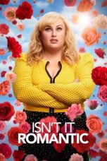 Nonton film Isn’t It Romantic (2019) terbaru sub indo di Layarkaca21 LK21 INDOXXI Cinema21 XX1