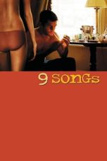 Nonton film 9 Songs (2004) terbaru sub indo di Layarkaca21 LK21 INDOXXI Cinema21 XX1