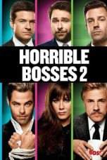 Nonton film Horrible Bosses 2 (2014) terbaru sub indo di Layarkaca21 LK21 INDOXXI Cinema21 XX1