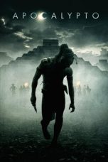 Nonton film Apocalypto (2006) terbaru sub indo di Layarkaca21 LK21 INDOXXI Cinema21 XX1