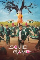Nonton film Squid Game (2021) terbaru sub indo di Layarkaca21 LK21 INDOXXI Cinema21 XX1