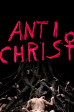 Nonton film Antichrist (2009) terbaru sub indo di Layarkaca21 LK21 INDOXXI Cinema21 XX1