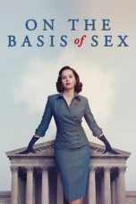 Nonton film On the Basis of Sex (2018) terbaru sub indo di Layarkaca21 LK21 INDOXXI Cinema21 XX1