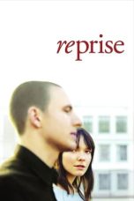 Nonton film Reprise (2006) terbaru sub indo di Layarkaca21 LK21 INDOXXI Cinema21 XX1