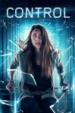 Nonton film Control (2022) terbaru sub indo di Layarkaca21 LK21 INDOXXI Cinema21 XX1