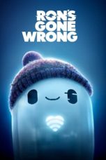 Nonton film Ron’s Gone Wrong (2021) terbaru sub indo di Layarkaca21 LK21 INDOXXI Cinema21 XX1
